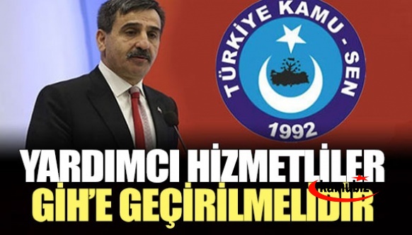 Genel Başkan Kahveci: Yardımcı Hizmetliler GİH'e Geçirilmelidir!