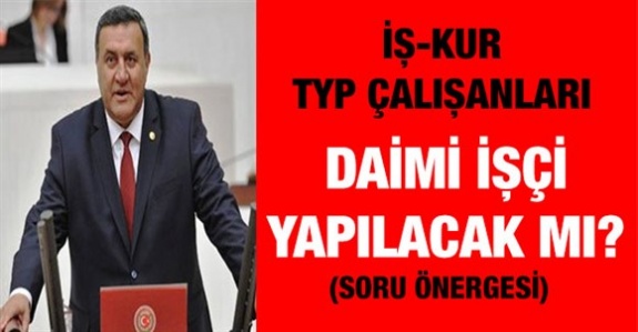 İŞKUR TYP çalışanları daimi işçi statüsüne geçirilecek mi? (Soru Önergesi)