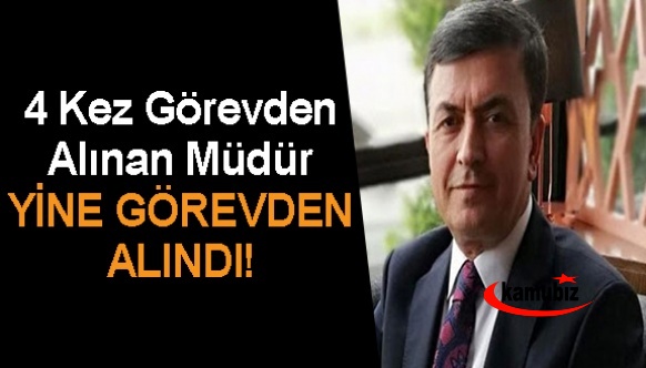 4 Kez Görevden Alınan Müdür, Yeni Atandığı İlden de Görevden Alındı