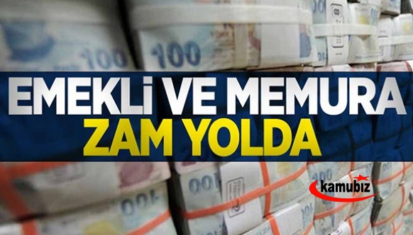 Emekli ve memura zam yolda! Zamlı yeni maaşlar için oran verildi