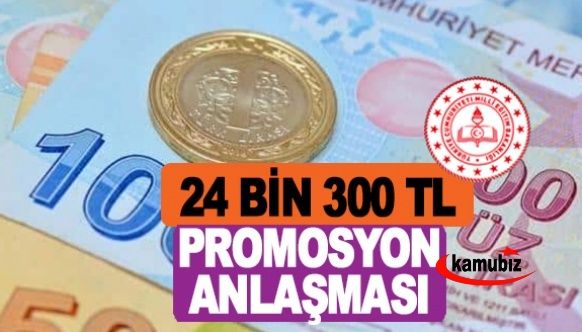 Milli Eğitimde, 24 Bin 300 TL promosyon anlaşması imzalandı