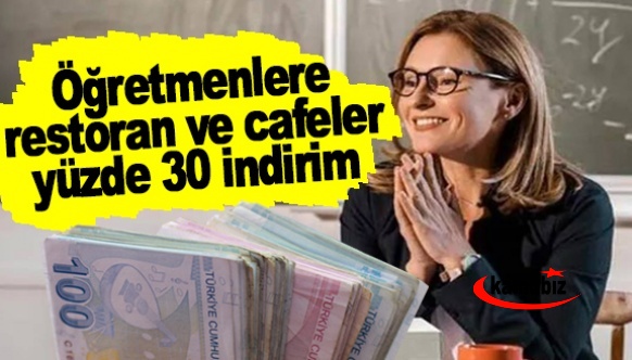 Bakan açıkladı! Öğretmenler için restoran ve cafeler yüzde 30 indirim olacak