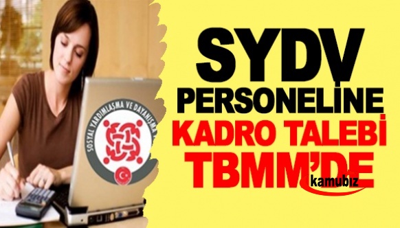 Sosyal yardımlaşma ve dayanışma vakfı çalışanlarına kadro, TBMM gündeminde