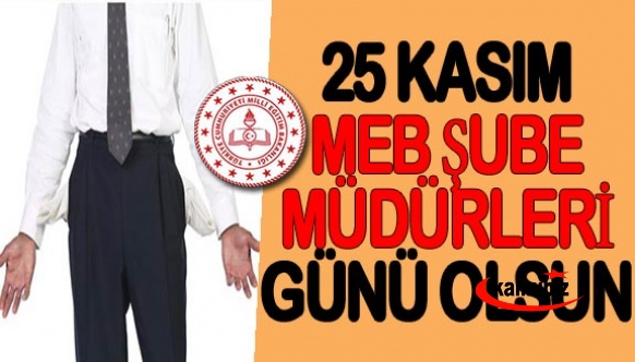 25 Kasım MEB Şube Müdürleri Günü Kutlu Olsun