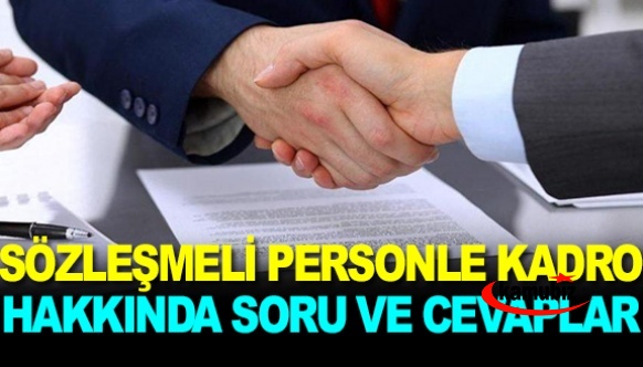 Sözleşmeli personele kadro hakkında soru ve cevaplar