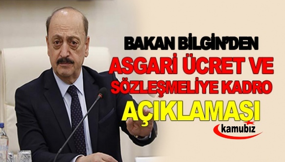 Çalışma Bakanı'ndan sözleşmeliye kadro videosu ve "asgari ücret takvimi" açıklaması