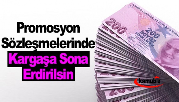 Promosyon Sözleşmelerindeki Kargaşa Sona Erdirilsin