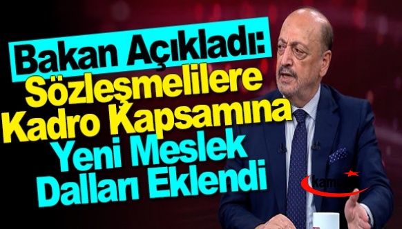 Bakan Bilgin Duyurdu! Sözleşmelilere Kadro Kapsamına Yeni Meslek Dalları Eklendi