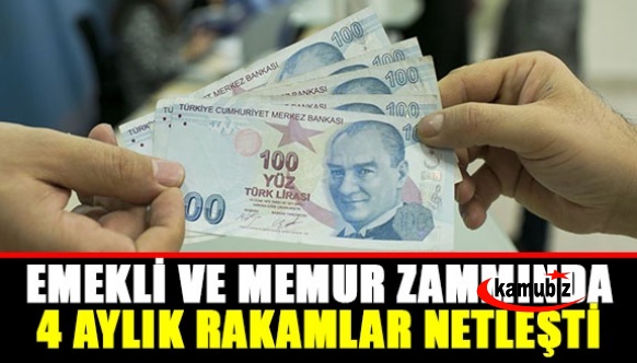 Emekli ve memur zammında 4 aylık rakamlar netleşti!