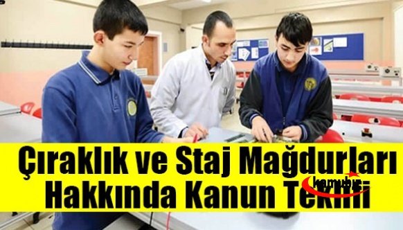 Çıraklık ve staj mağdurlarının EYT düzenlemesinden yararlanması hakkında kanun teklifi