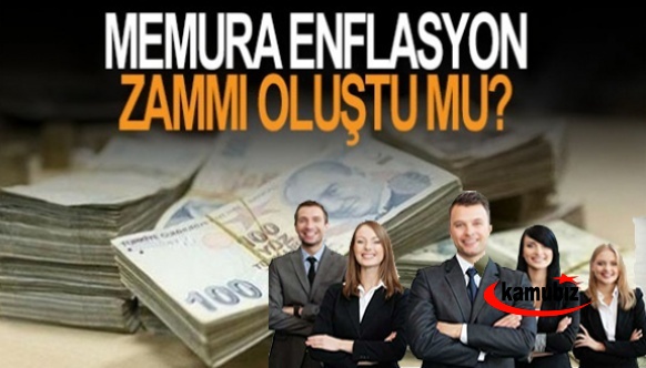 5 aylık enflasyon rakamlarına göre memurun toplu sözleşme zammını geçti