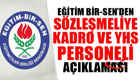 Eğitim Bir Sen'den sözleşmeliye eş durumu ve yardımcı hizmetler sınıfı açıklaması