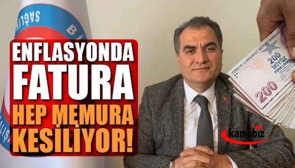 Yüksek Enflasyon Döneminde Fatura Her Zaman Memura, İşçiye Kesiliyor