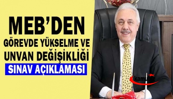 MEB'den Görevde Yükselme Sınavı açıklaması! 2023 Mayıs ayına kadar..