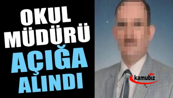 Açığa Alınan Okul Müdürü Hakkında Soruşturma Başlatıldı!