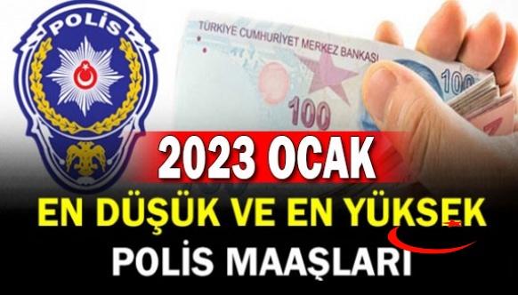 2023 zam ve ek gösterge dahil polis maaşları ne kadar olacak?