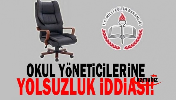 Okul yöneticileri hakkında yolsuzluk iddiası!