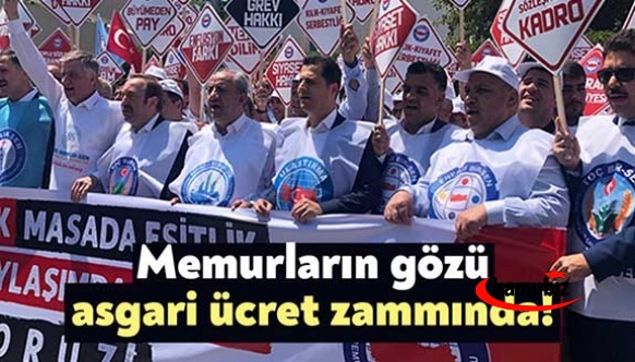 Refah payı için, memurun gözü asgari ücret zammında