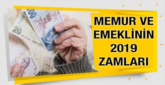 Memur ve emeklinin 2019 zam oranı ve en düşük Ocak zamlı maaş listesi