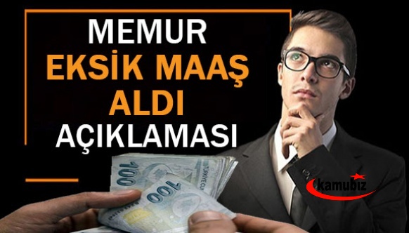 Memur ve emekli eksik maaş aldı, açıklaması!