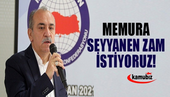 Yusuf Yazgan: Memura seyyanen zam ya da taban aylığa artış istiyoruz