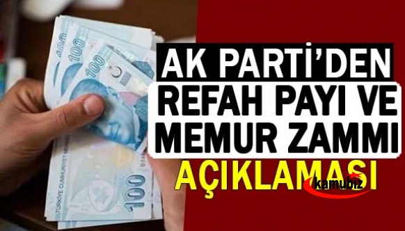 AK Partiden refah payı ve memur zammı açıklaması