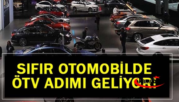 Sıfır otomobilde ÖTV adımı geliyor! Sıradaki gündemim otomobilde ÖTV..