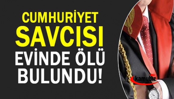 Daha 30 yaşındaydı! Cumhuriyet Savcısı evinde ölü bulundu