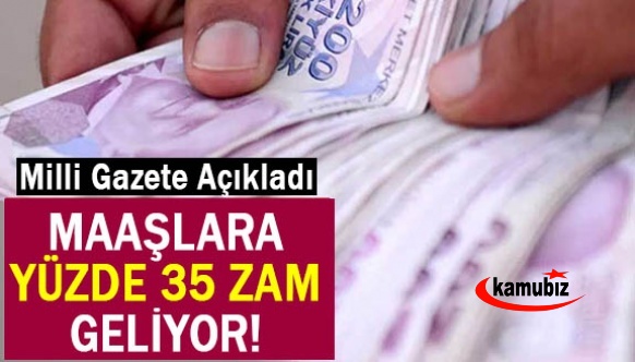 Milli Gazete kulis bilgisini açıkladı! Maaşlara yüzde 35 zam yapılacak