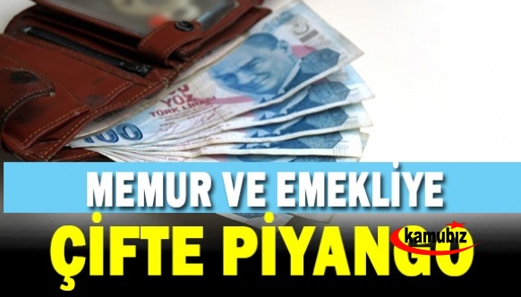 Sabah Gazetesi: Memur ve emekliye çifte piyango vuracak