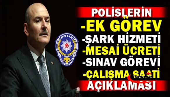 Bakan'dan polislerin şark hizmeti, ek görev, sınav görevi ve mesai ücretlerine dair açıklama! 400 lira artacak...