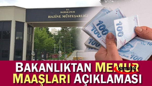 Maliyeden memur maaşları ve 14 günlük farka ilişkin açıklama