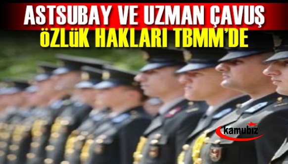 Astsubay ve uzman çavuşların özlük hakları TBMM'de