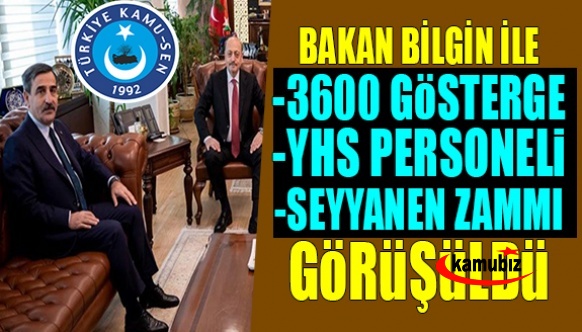 Kamu-Sen, Bakan Bilgin'le seyyanen zam, 3600 gösterge ve yardımcı hizmetleri görüştü