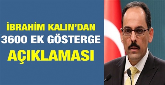 Cumhurbaşkanlığından '3600 ek gösterge tek bir paket halinde geçirilecek' açıklaması