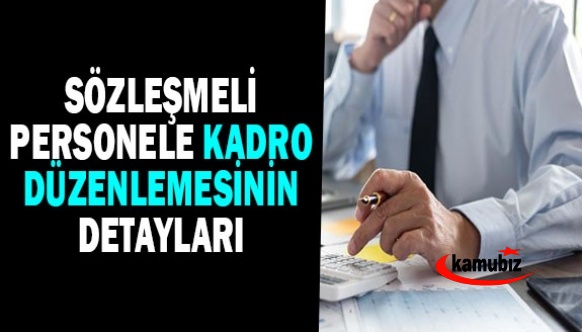 Sabah Gazetesi: İşte sözleşmeli personele kadro da tüm detaylar