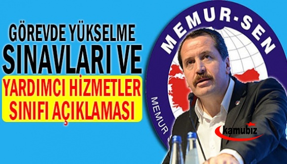 Memur-Sen'den görevde yükselme sınavları ve yardımcı hizmetler sınıfı açıklaması