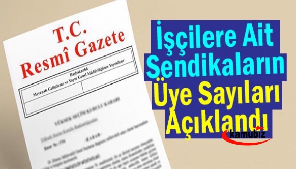 İşçi sendikalarına ait 2023 Ocak üye sayıları Resmi Gazete'de açıklandı