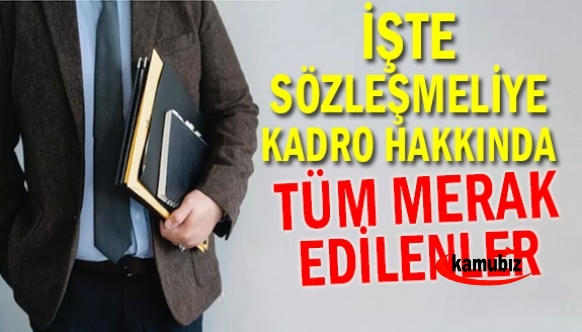 Sözleşmeliye kadro teklifi Meclis'ten geçti! Kadro kimleri kapsıyor, şartları neler? İşte nakil, KPSS zorunluğu, 30 günde başvuru ve 60 günde atama detayları