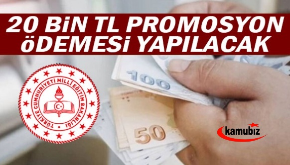 İl Milli Eğitim Müdürlüğü personeline 20 bin TLpromosyon ödenecek