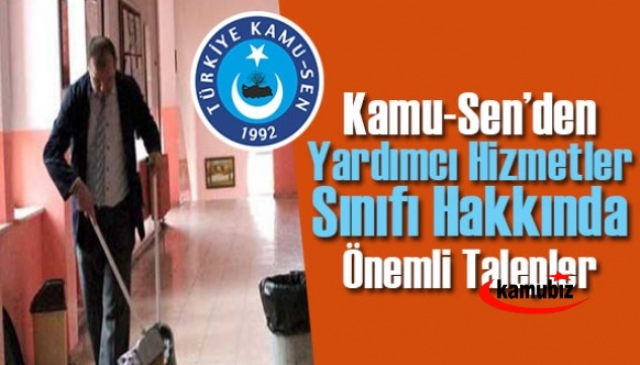 Kamu-Sen'den Yardımcı Hizmetler Sınıfına Önemli Talepler