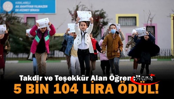 Cumhurbaşkanı açıkladı! Takdir ve Teşekkür alan öğrencilere 5 bin 104 lira ödül verilecek