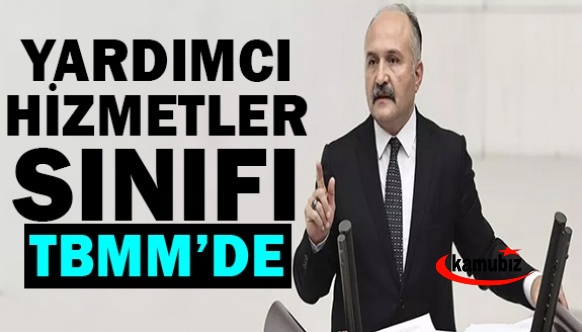 Erhan Usta, yardımcı hizmetler sınıfını Meclis gündemine taşıdı