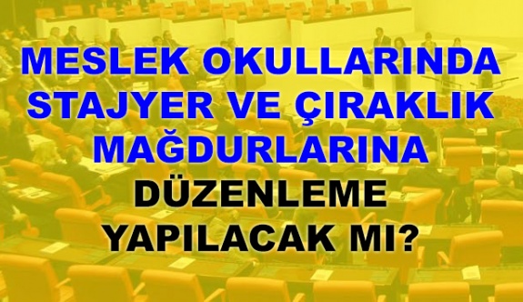 Stajyer ve çırakların ilk işe başlama tarihleri emeklilikte işe başlama tarihi olarak kabul edilecek mi?