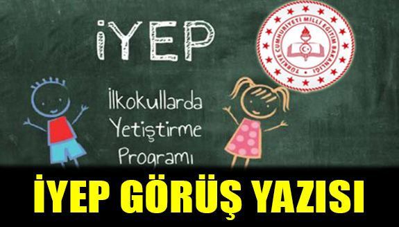 Milli Eğitim Bakanlığından İYEP görüş yazısı