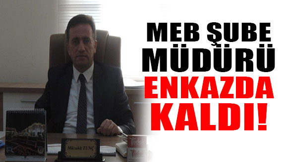 Enkazda kalan milli eğitim şube müdüründen haber alınamıyor!