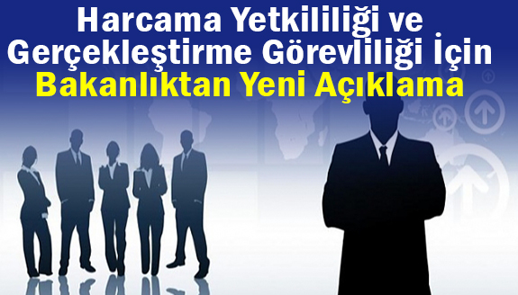 10 ilde Harcama Yetkililiği ve Gerçekleştirme Görevliliği yazısı