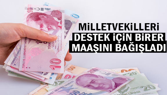 2 parti vekilleri, destek için maaşını bağışladı