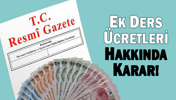 Öğretmen ve  Diyanet personeli için ek ders ücreti kararı