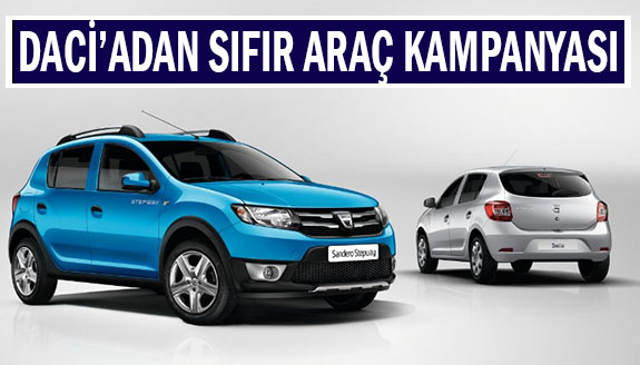 Dacia, sıfır otomobil kampanyasında 28 Şubat son!